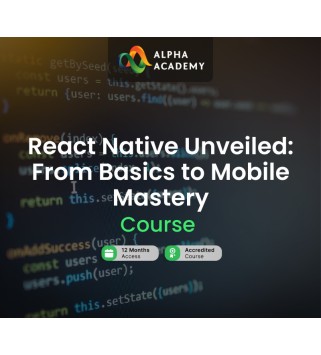 React Native Unveiled: From Basics to Mobile Mastery Alpha Academy Code Key GLOBAL